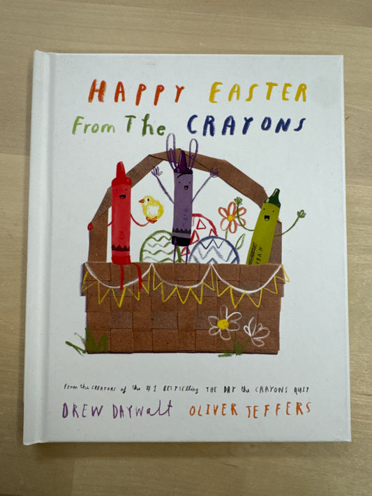 Happy Easter From the Crayons
