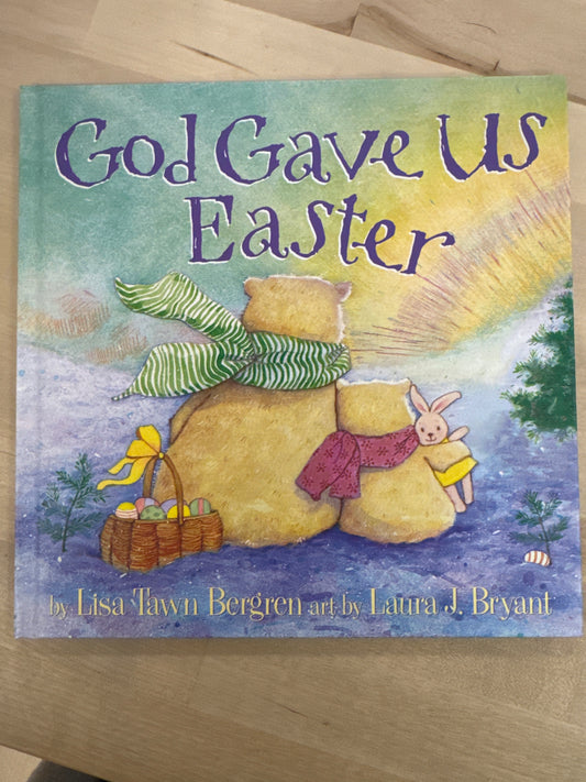 God Gave Us Easter