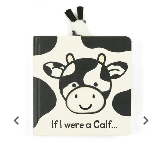 If I Were A Calf Board Book