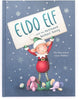 Eldo Elf And The Patchwork Bashful Bunny Book