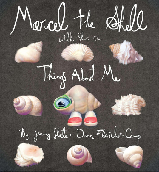 Marcel the Shell with Shoes On: Things About Me